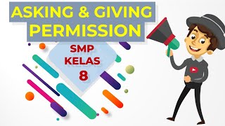 ASKING AND GIVING PERMISSION MATERI BAHASA INGGRIS SMP KELAS 8