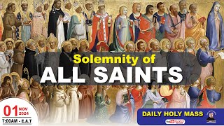 SOLEMNITY OF ALL SAINTS |Daily TV Mass, Friday 01st November, 2024