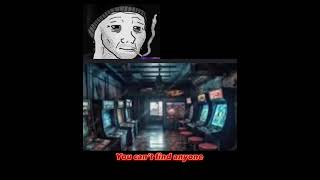 #shorts #backrooms I- you go to an arcade-I #nostalgia