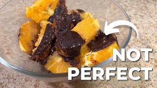 I Messed Up Making Dark Chocolate Oranges with Sea Salt