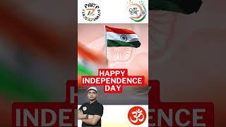 HAPPY INDEPENDENCE DAY by PRADEEP RAI SIR