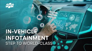 Service Offerings | In-vehicle Infotainment: Step to World-class