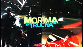 MORIMA - "Trucha" (Official Video) (Edit. by @jxmmylean)