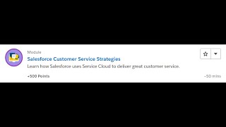 Salesforce Customer Service Strategies [Salesforce Trailhead Answers]