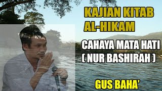 GUS BAHA' II CAHAYA MATA HATI (Nur Bashirah) KITAB AL-HIKAM