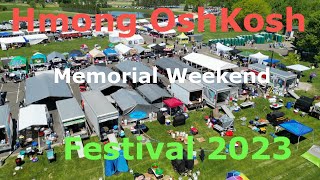 Memorial Weekend Hmong OshKosh Festival/ Hmoob lub Koob Tsheej Nyob Mes Kas may 27-28,2023