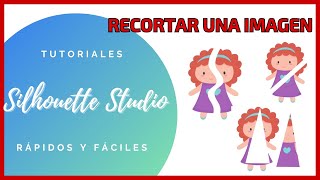 Como Recortar Una Imagen En Silhouette Studio