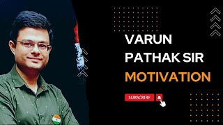 || Motivational Speech By VARUN PATHAK SIR || #madeeasy || #upsc#upsc_motivation