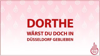 DORTHE - WÄRST DU DOCH IN DÜSSELDORF GEBLIEBEN (KARAOKE/LYRICS)