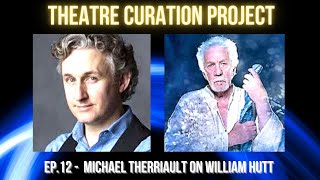 Mentor Stories Ep. 12 - Michael Therriault on William Hutt - #stratfordfestival #Williamhutt #gollum