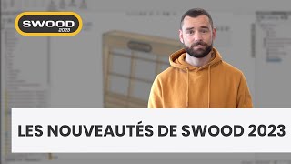 Les nouveautés de SWOOD 2023