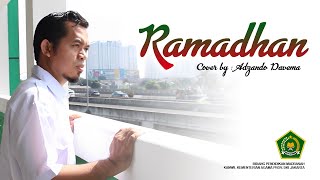 Ramadhan | Bidang Penmad DKI Jakarta | Cover by : Adzando Davema