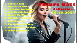 Future Bass Collection Music Songs (29.10.2024) - Natalie Colen