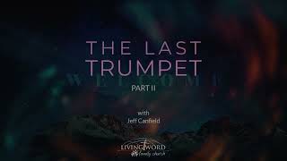 The Last Trumpet p2