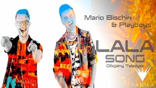 Mario Bischin & Playboys - Lala Song