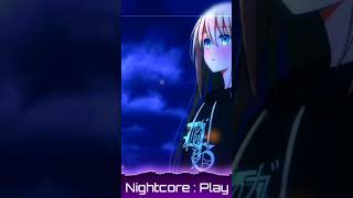 Nightcore : Play