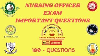 100 Questions for RRB, MRB, PGIMS, BFUHS, JIPMER & NIMHANS Nursing Officer Exams