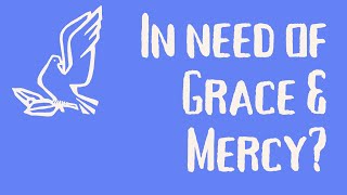 Grace & Mercy