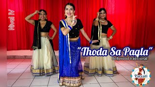 "Thoda Sa Pagla" bollywood song |Paola Cynthia choreography | @parvati.peru