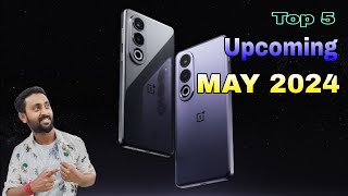 Top 5 Upcoming Mobiles in MAY 2024#entrystart