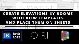 Dynamo - Create Elevations by Rooms, with View Templates and Placed on Sheets.   [Revit 2023]