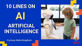 10 Lines on Artificial Intelligence (AI) | Know all about AI | What is Artificial Intelligence?