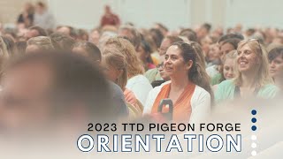 2023 TTD Pigeon Forge Orientation