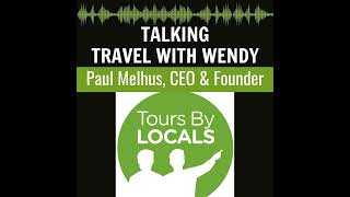 TOURS BY LOCALS - Interview with Paul Melhus