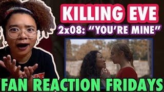 KILLING EVE Season 2 Episode 8: "You're Mine" Reaction & Review | Fan Reaction Friday