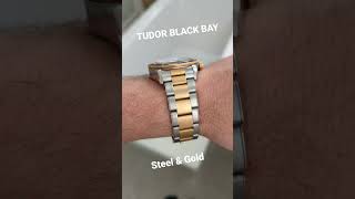 Tudor Black Bay Steel and Gold #tudor #tudorwatch #blackbay #steelandgold