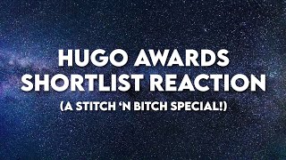 Hugo Awards Shortlist Reaction Liveshow