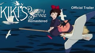 Kiki’s Delivery Service Remastered official trailer