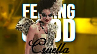 Cruella | Feeling Good