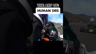 The Art of HUMAN DRS in Karting! #automobile #karting #racing