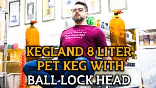 Kegland Oxebar 8 Liter PET Keg - Unboxing And Setup