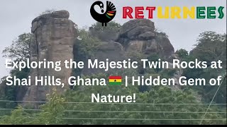 Exploring the Majestic Twin Rocks at Shai Hills, Ghana 🇬🇭 | Hidden Gem of Nature