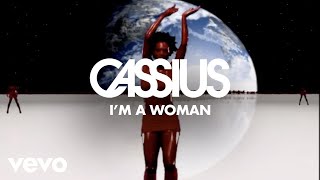 Cassius - I'M A Woman