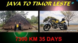 JAVA TIMOR LESTE BACK TO JAKARTA 7300 KM 35 DAYS