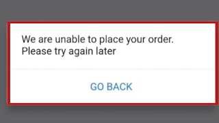 Fix Flipkart We are unable to place your order.Please try again later