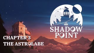 Shadow Point - Chapter 3: The Astrolabe