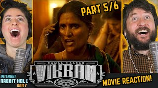 VIKRAM Movie Reaction Part 5/6 | Kamal Haasan | Vijay Sethupathi | Fahadh Faasil | Lokesh Kanagaraj