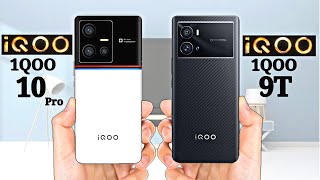 IQOO 10 PRO VS IQOO 9T