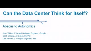 Conference Talk: Scott Carlson - Can The Data Center Think For Itself (IDF 2014) Intel PayPal Google