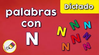 Dictado de palabras que inician con la letra N