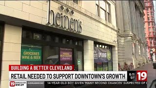 Retail needed to support downtown Cleveland's growth