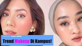 Trend Makeup Di Kalangan Mahasiswa