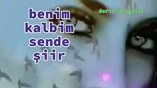 benim kalbim sende/ şiir / derin duygular #youtubevideo #şiir