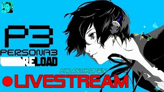 Persona 3 Reload Livestream | Exploring Tartarus Floors 94 and Beyond! Gameplay #Persona3