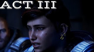 GEARS OF WAR 5 | ACT III | COMPLETE PLAYTHROUGH