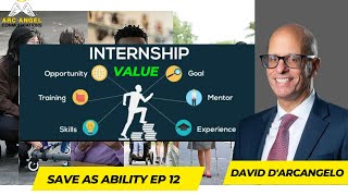 Save As Ability Episode 13 The Value of Internships